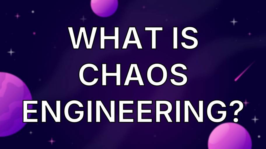 What is Chaos Engineering? image