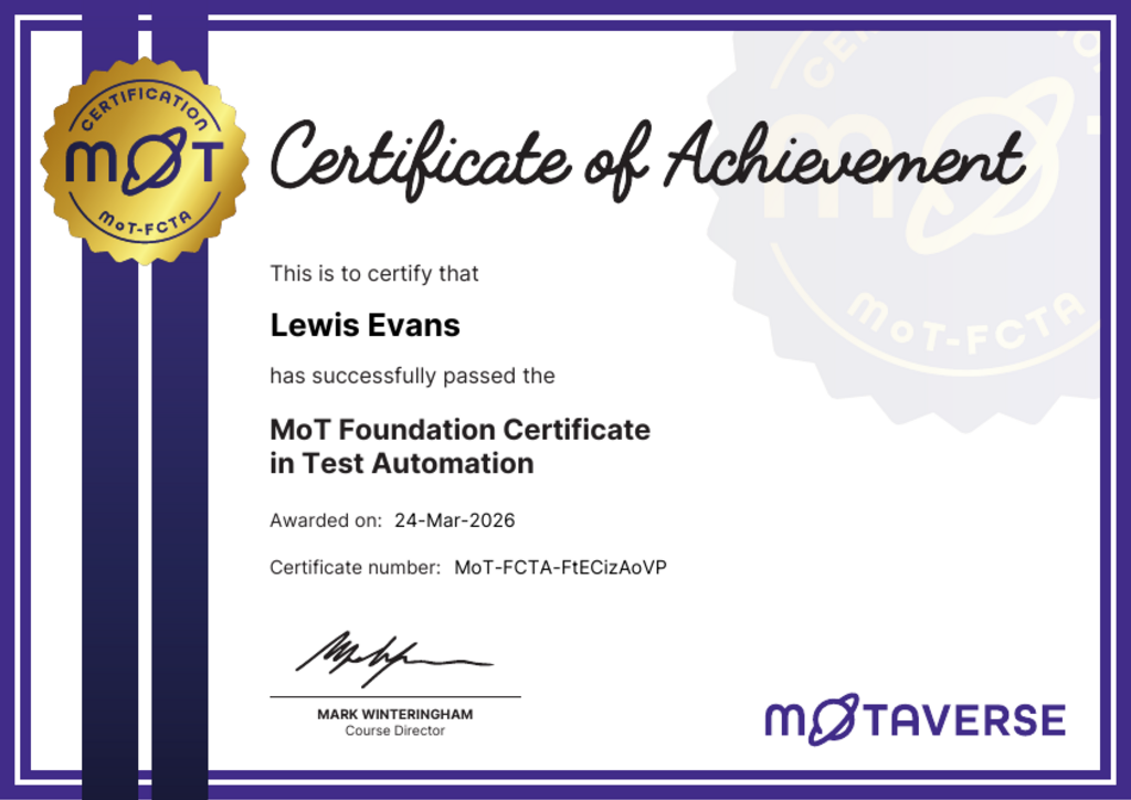 MoT Foundation Certificate in Test Automation certificate awarded to Lewis Evans image