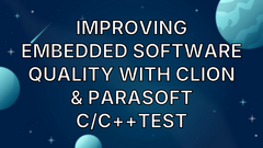 Improving Embedded Software Quality with CLion &amp; Parasoft C/C++test image