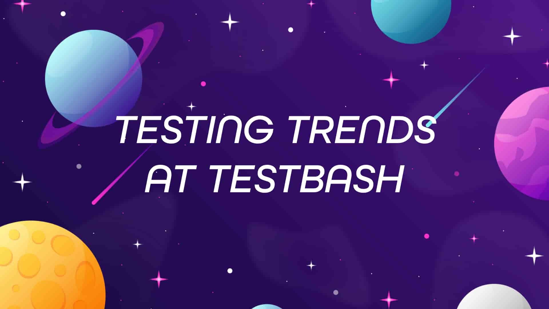 🐤 Day 18: What testing trends did you notice? image