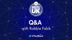 ReTestBash UK 2022: Live Q&amp;A with Robbie Falck image