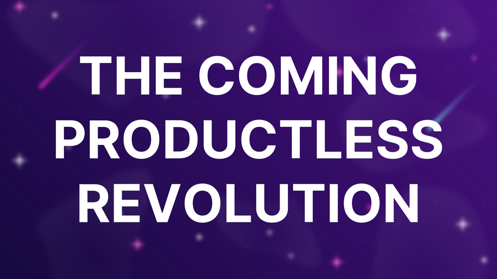 The Coming Productless Revolution image