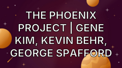 The Phoenix Project | Gene Kim, Kevin Behr, George Spafford image