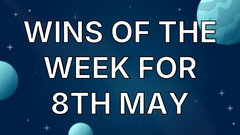 Wins of the week for 8th May image