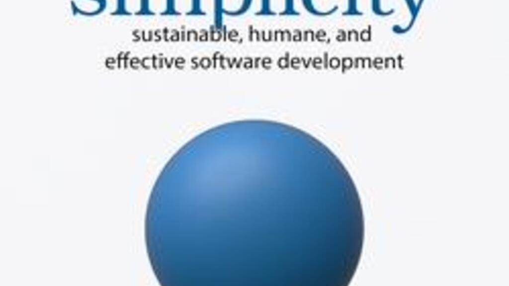 simplicity — sustainable, humane, and effective software development image