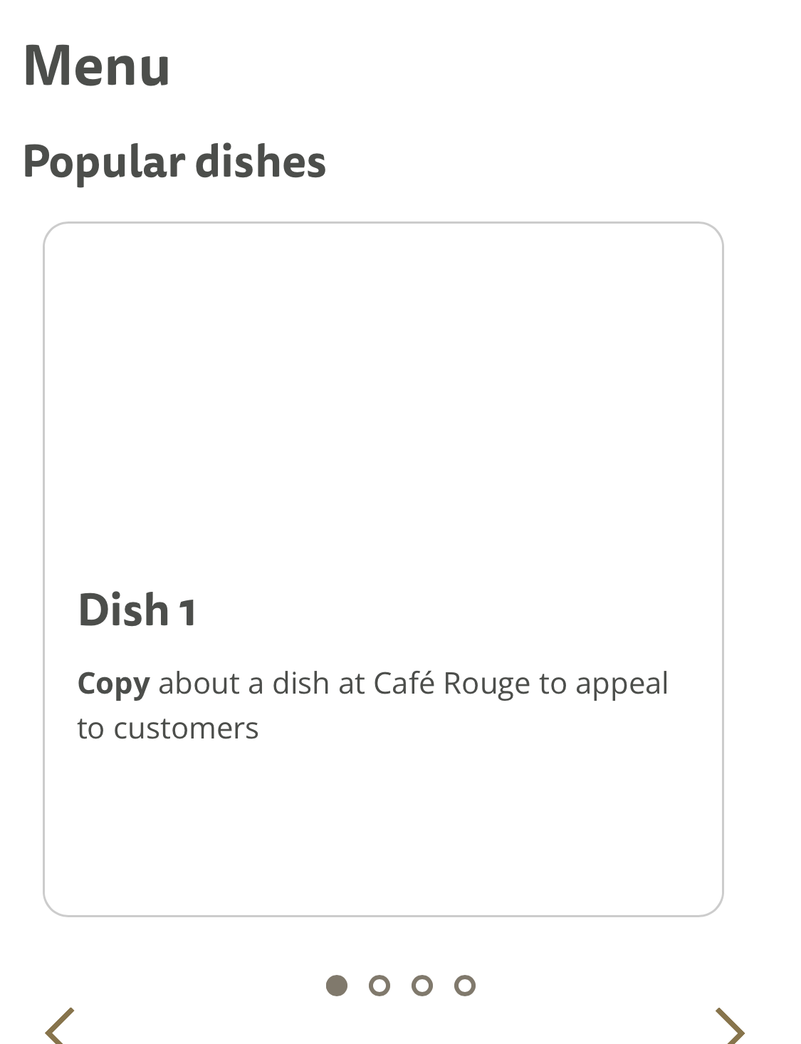 An image of a section of a menu listing "Popular dishes"
The image is empty, and the description is: Dish 1, copy ab... image