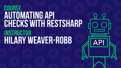 Learn everything you need to start automating API checks using RestSharp image