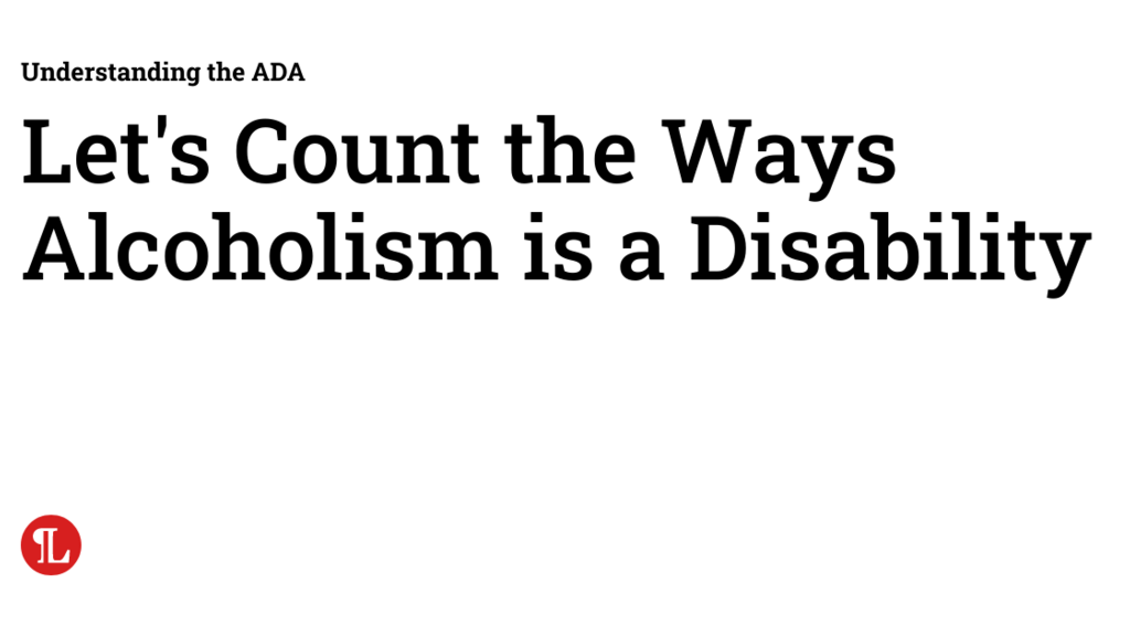 Let’s Count the Ways Alcoholism is a Disability image
