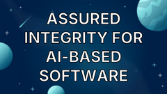 Assured Integrity for AI-Based Software image