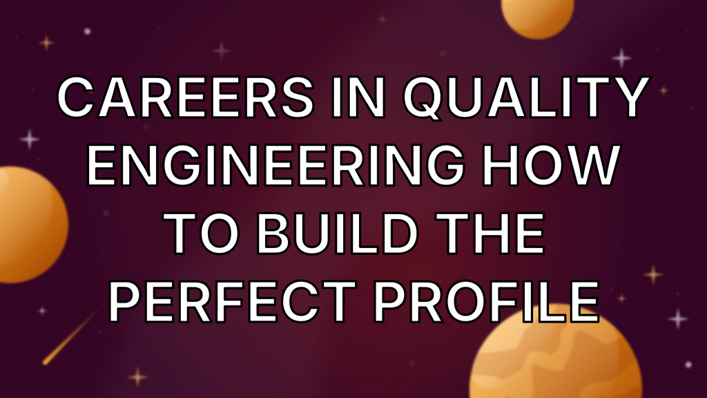 Careers in Quality Engineering How to build the perfect profile image