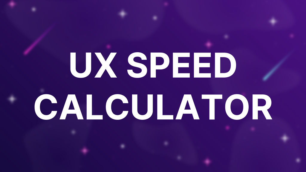 UX Speed Calculator image