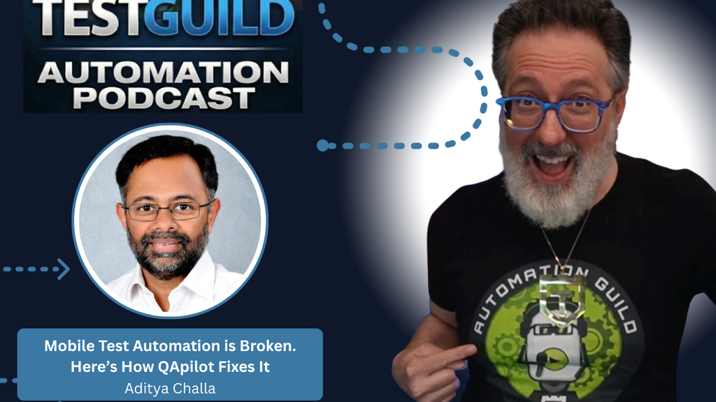 Mobile Test Automation is Broken. Here’s How QApilot Fixes It with Aditya Challa image image