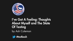 Watch this awesome talk by Ash Coleman at TestBash Philadelphia 2017 image