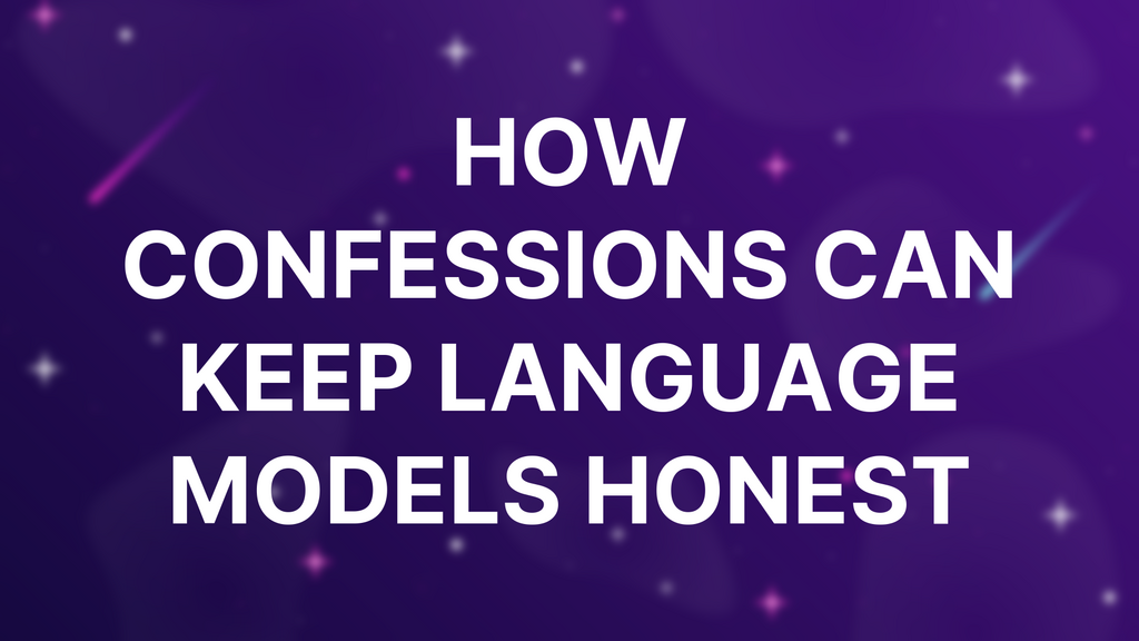 How confessions can keep language models honest image