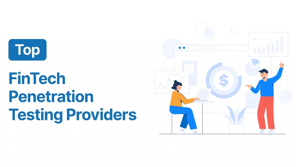 Top Fintech Penetration Testing Providers: 10 Best in 2026 image image