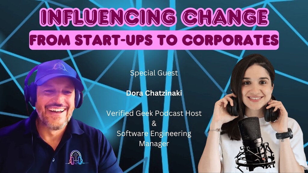 Influencing Change: From Start-Ups to Corporates - with Dora Chatzinaki image