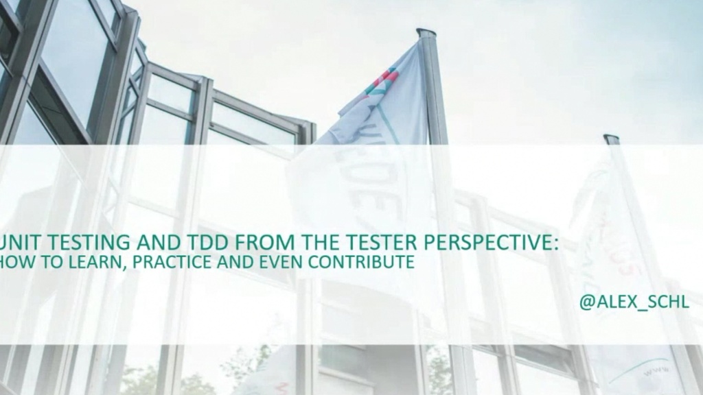 Unit Testing and TDD from the tester perspective - Alex Schladebeck image