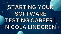 Starting Your Software Testing Career | Nicola Lindgren image