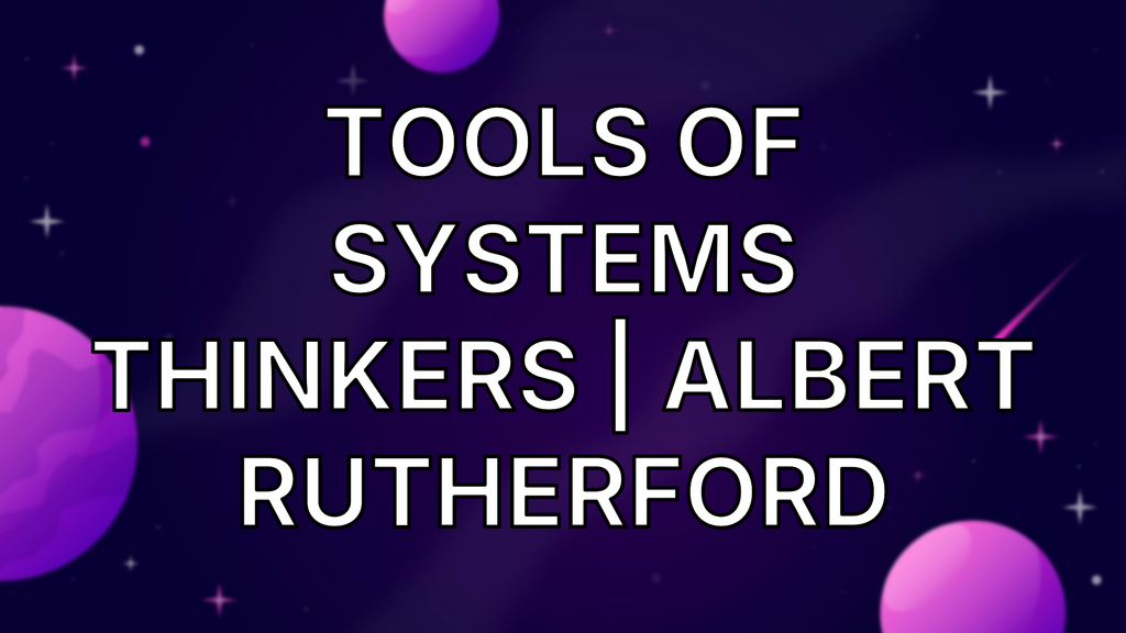 Tools of Systems Thinkers | Albert Rutherford image