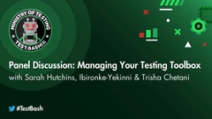Listen to this fantastic panel share how to manage your testing tool box image