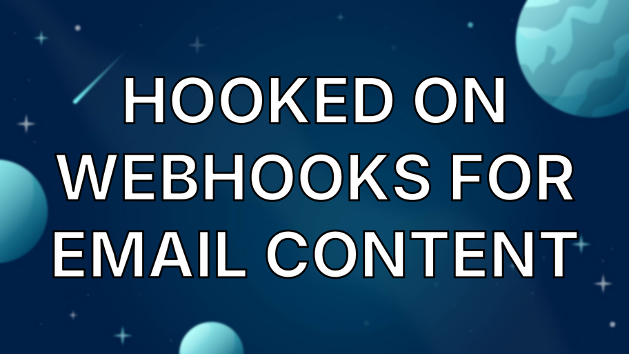 Hooked on Webhooks for Email content image
