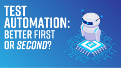 When to start focusing on automation and when to focus on other testing activities first image
