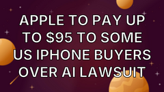 Apple to pay up to $95 to some US iPhone buyers over AI lawsuit image