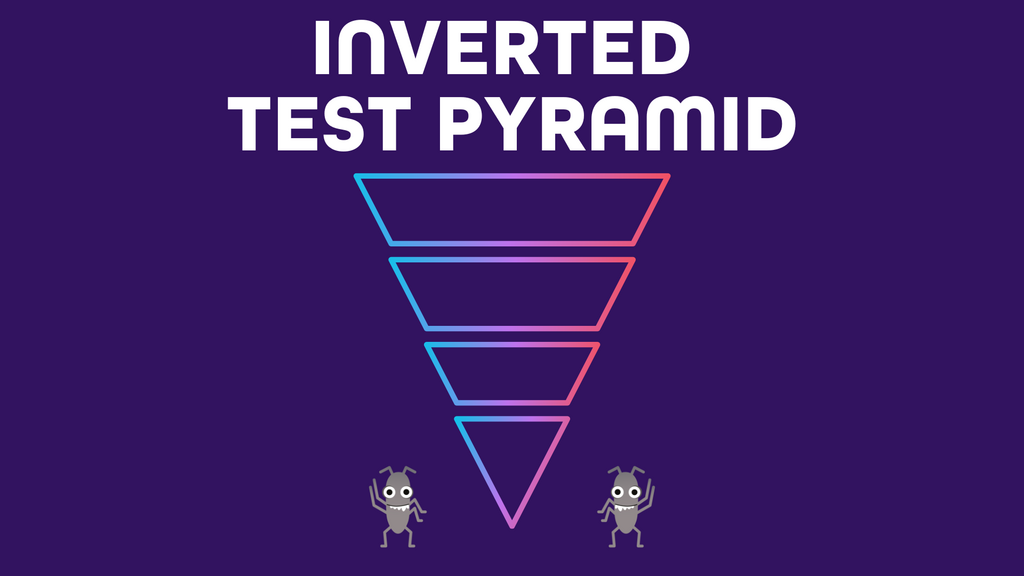 Inverted test pyramid image