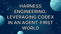 Harness engineering: leveraging Codex in an agent-first world image