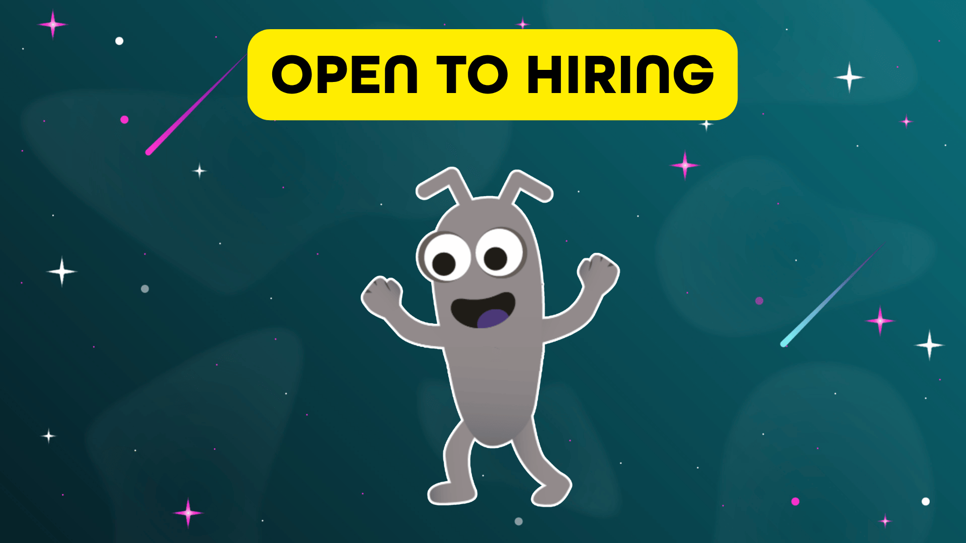 'Open to hiring' with a happy bug image