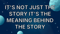 It's not just the story it's the meaning behind the story image