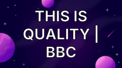 This is Quality | BBC image
