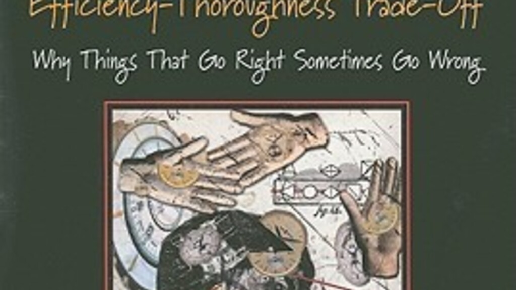 The ETTO Principle: Efficiency-Thoroughness Trade-Off | Erik Hollnagel image