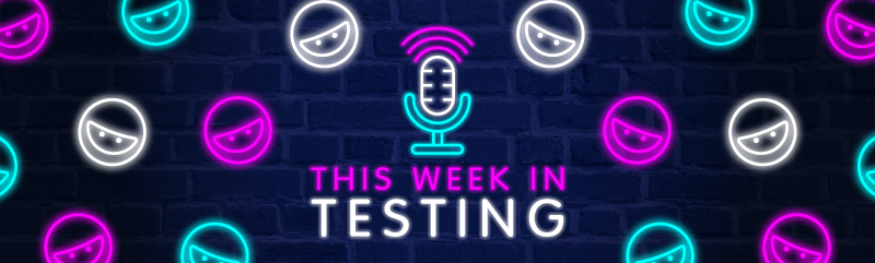 This Week in Testing – w/b 11th September 2023 banner image
