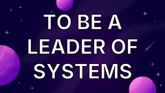 To Be a Leader of Systems image