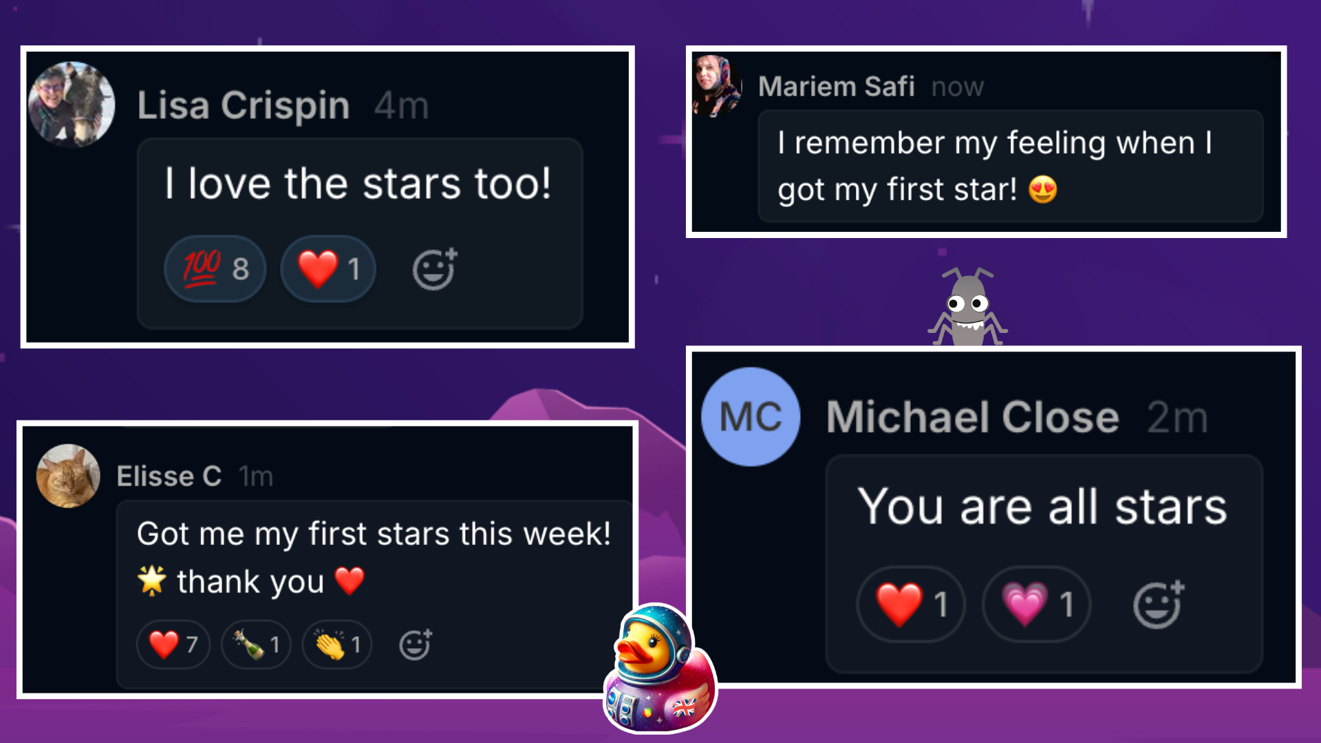 A collage of positive community messages with a dark theme and purple space-themed background. Four users express excitement about receiving or giving "stars" in a digital community. Lisa Crispin says, "I love the stars too!" with emoji reactions including 💯 and ❤️. Mariem Safi comments, "I remember my feeling when I got my first star!" with a heart-eyes emoji. Elisse C says, "Got me my first stars this week! 🌟 thank you ❤️" with several emoji reactions like ❤️, 🥂, and 👏. Michael Close states, "You are all stars" with ❤️ and 💗 emoji reactions. A cute cartoon bug and a rubber duck with a British flag are included as decorative elements.








