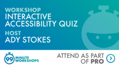 Whether you are new to accessibility, have some understanding or have experience with checking compliance, this is the workshop for you image