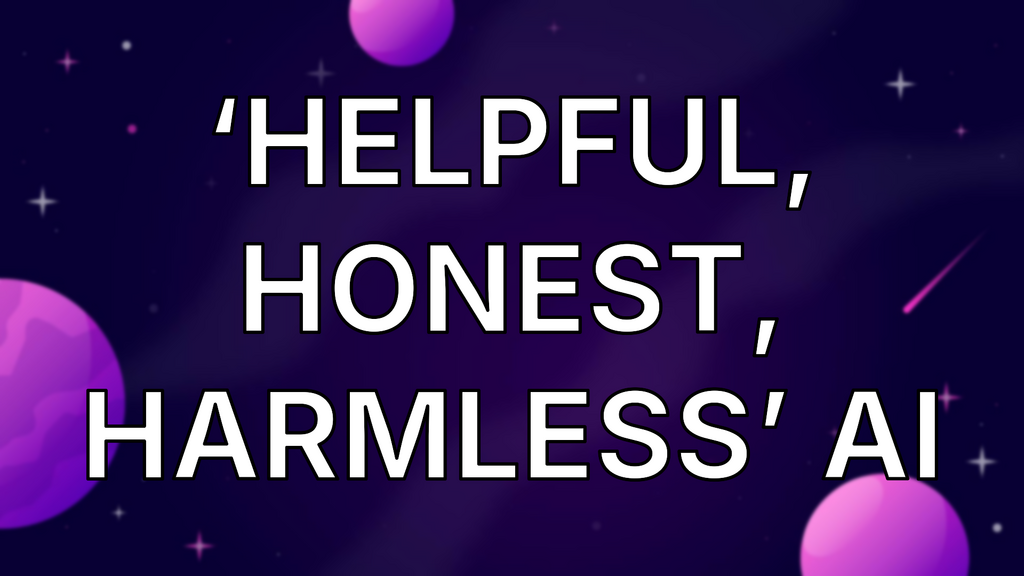 ‘Helpful, Honest, Harmless’ AI image