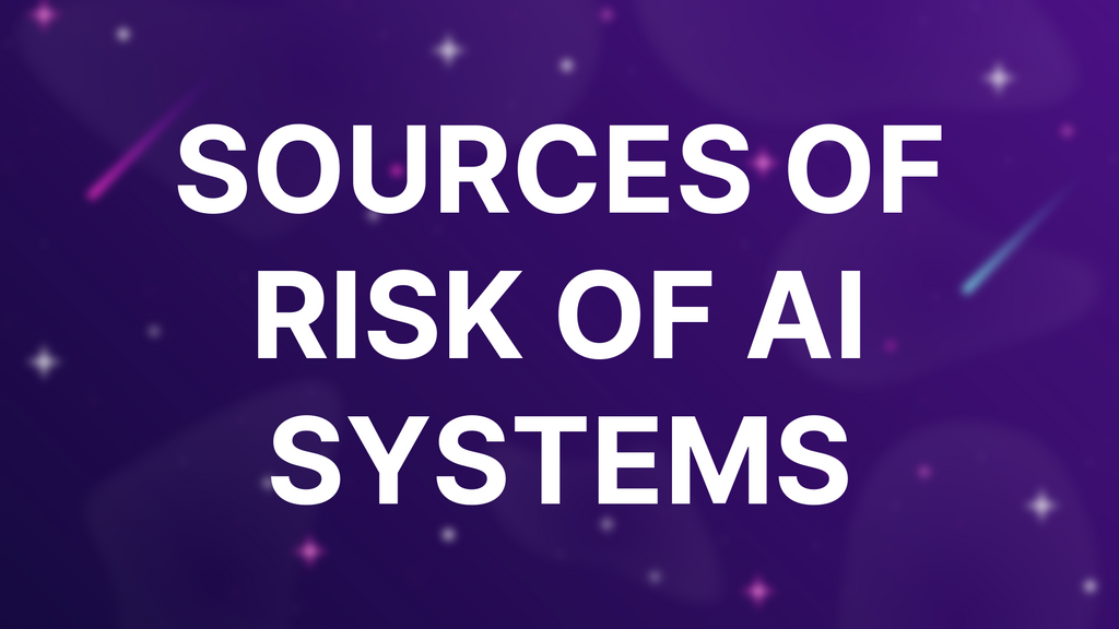 Sources of Risk of AI Systems image