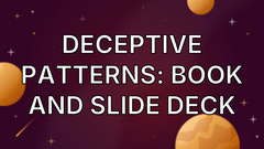 Deceptive Patterns: Book and Slide Deck image