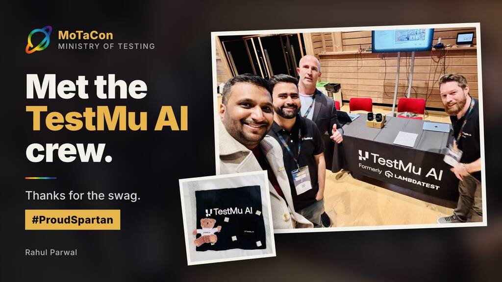Met the TestMu AI crew at MoTaCon this year. Always friendly. Always inspiring. And somehow always kind enough to giv... image