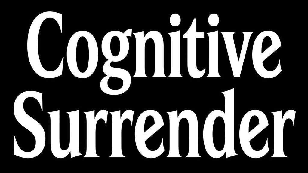 Cognitive Surrender image