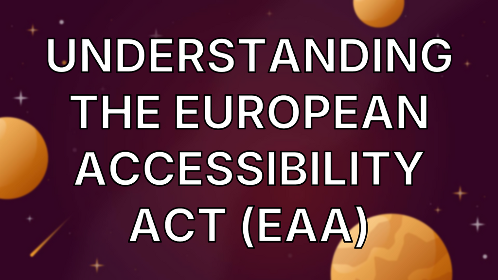 Understanding the European Accessibility Act (EAA) image
