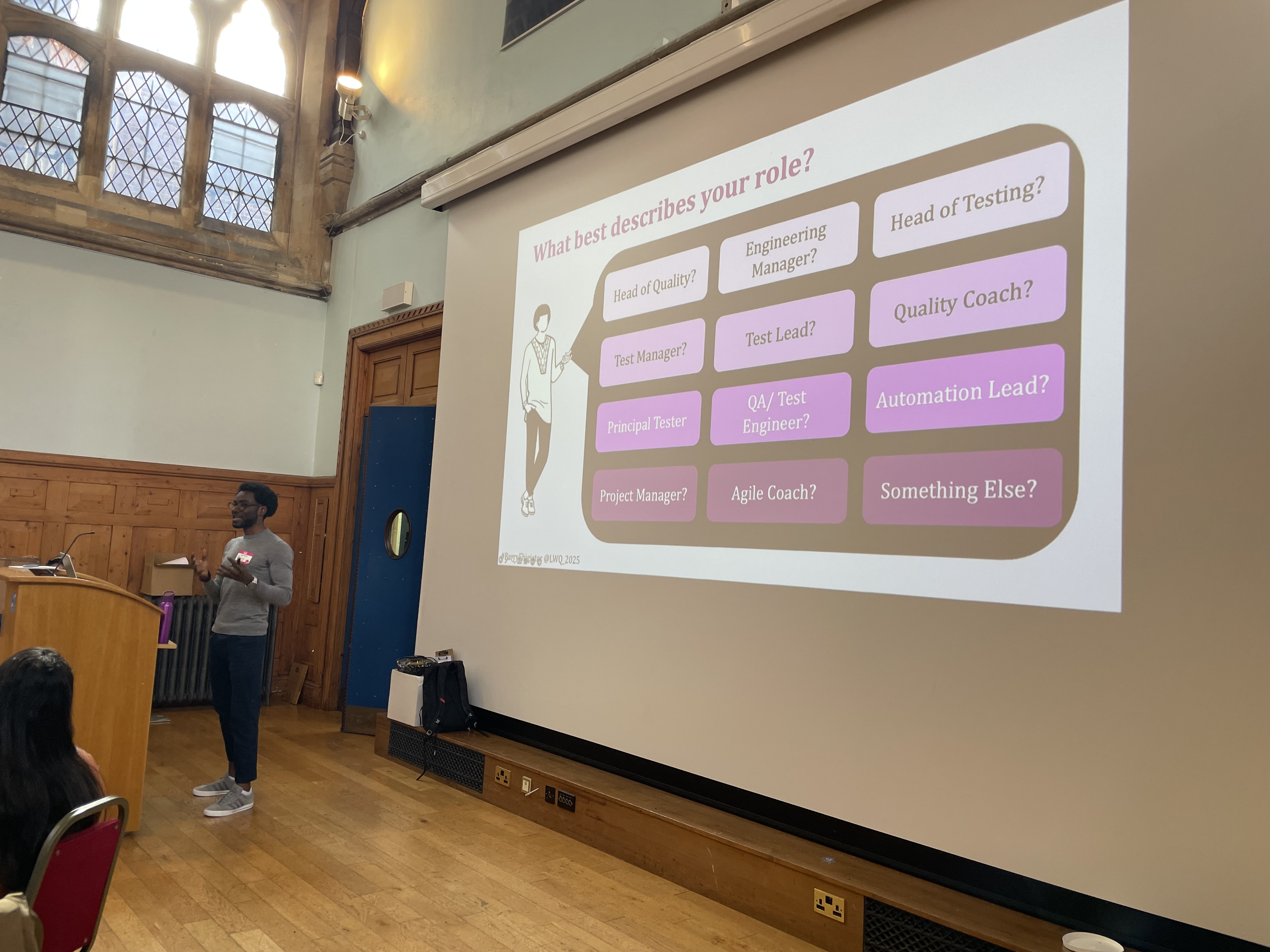 Barry standing in front of a slide that says:

What best describes your role?

Head of Quality?
Engineering Manager?
Head of Testing?
Test Manager?
Test Lead?
Quality Coach?
Principal Tester
QA / Test Engineer?
Automation Lead?
Project Manager?
Agile Coach?
Something Else?