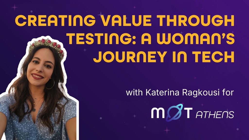 Creating value through testing: a woman's journey in tech image