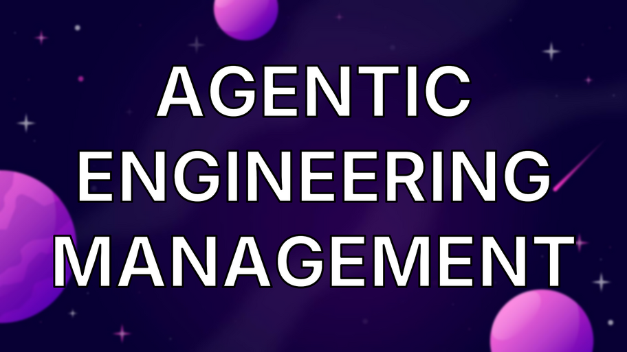 Agentic Engineering Management image