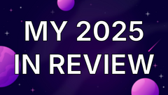 My 2025 in Review image
